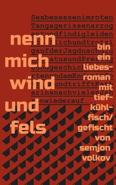 Nenn Mich Wind Und Fels - Volkov - Books -  - 9783734521379 - June 3, 2018