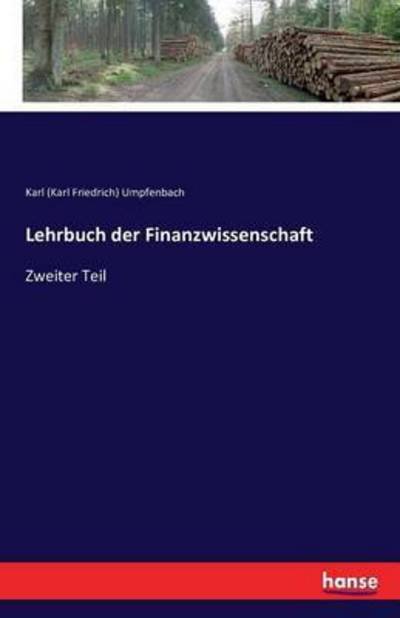 Cover for Umpfenbach · Lehrbuch der Finanzwissensch (Bok) (2016)