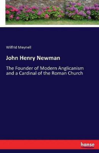 Cover for Meynell · John Henry Newman (Book) (2017)