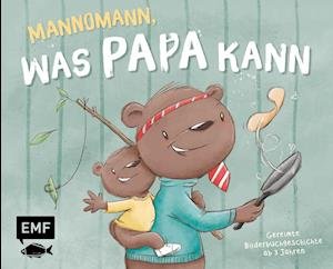 Cover for Edition Michael Fischer · Mannomann, was Papa kann (Inbunden Bok) (2022)