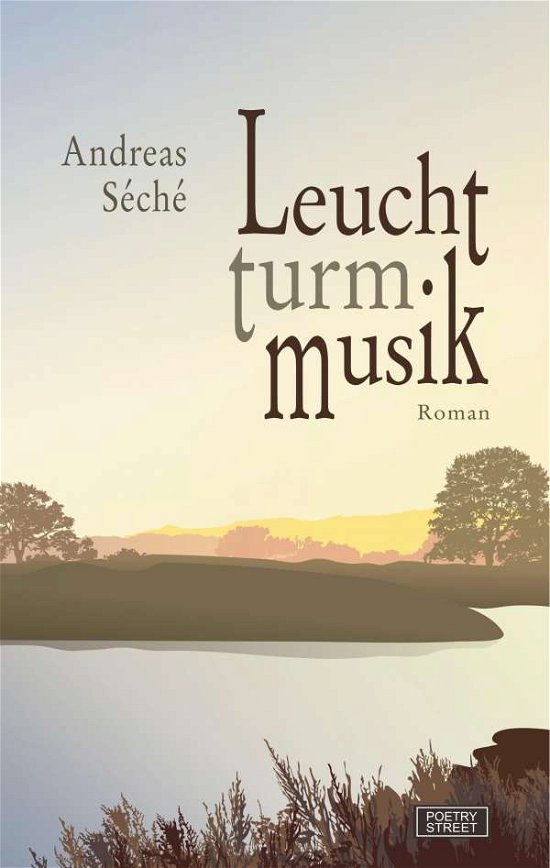Cover for Séché · Leuchtturmmusik (Bog)