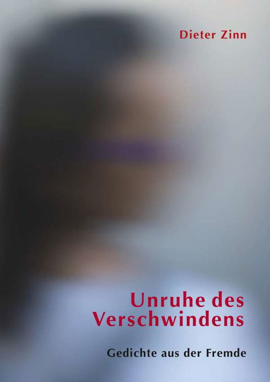 Cover for Zinn · Unruhe des Verschwindens (Buch)