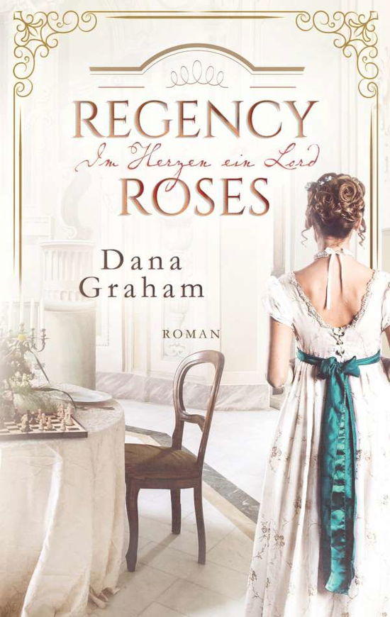 Cover for Dana Graham · Regency Roses. Im Herzen ein Lord (Paperback Book) (2021)