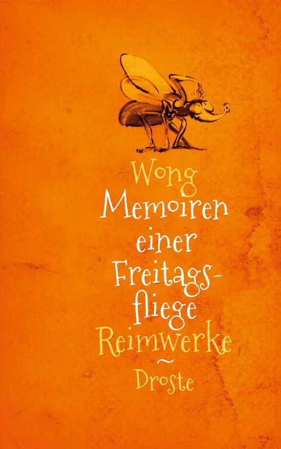 Cover for Wong · Memoiren einer Freitagsfliege (Book)