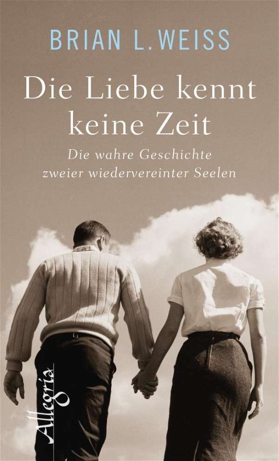 Cover for Weiss · Die Liebe kennt keine Zeit (Buch)