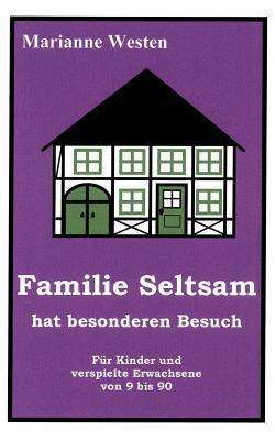 Cover for Marianne Westen · Familie Seltsam hat besonderen Besuch (Paperback Book) [German edition] (2000)