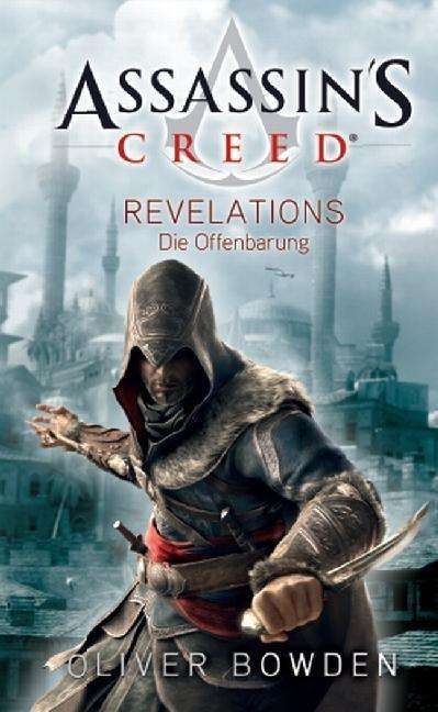 Cover for Bowden · Assassin's Creed,Revelat.,Offenb (Book)