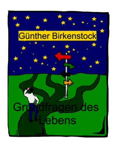 Cover for Günther Birkenstock · Grundfragen Des Lebens (Paperback Book) [German edition] (2008)