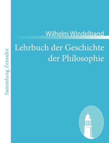 Cover for Wilhelm Windelband · Lehrbuch der Geschichte der Philosophie (Paperback Book) [German edition] (2011)