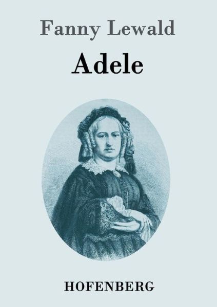 Cover for Fanny Lewald · Adele (Paperback Book) (2015)