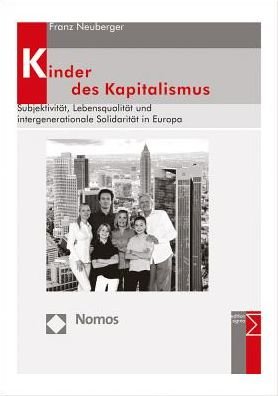 Cover for Neuberger · Kinder des Kapitalismus (Book) (2015)