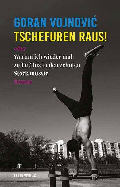 Cover for Goran Vojnovic · Tschefuren raus! (Gebundenes Buch) (2021)