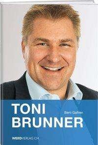 Cover for Gafner · Toni Brunner (Buch)