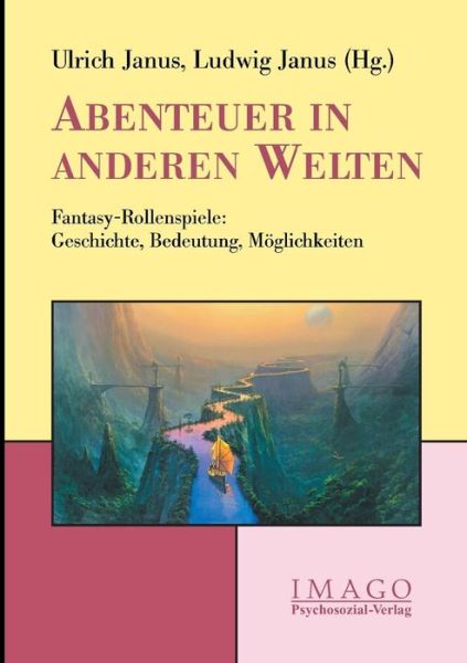 Cover for Ludwig Janus · Abenteuer in Anderen Welten (Paperback Book) [German edition] (2007)