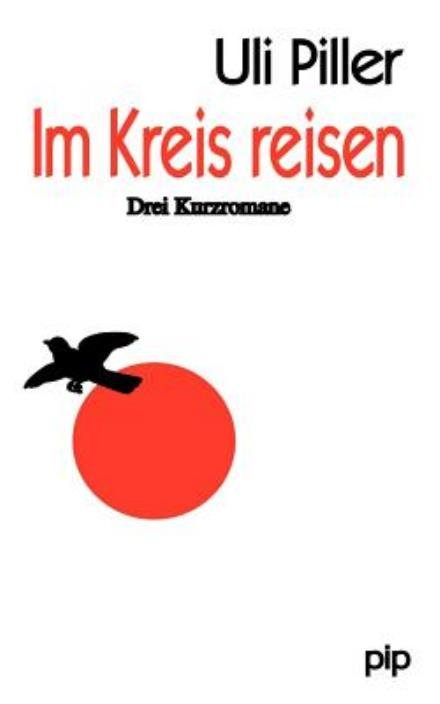 Cover for Uli Piller · Im Kreis reisen (Paperback Bog) [German edition] (1999)