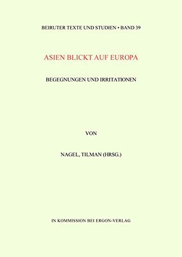 Cover for Tilman Nagel · Gottinger Vortrage - Asien Blickt Auf Europa (Paperback Book) (1990)