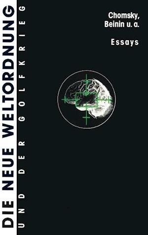 Cover for Noam Chomsky · Die neue Weltordnung und der Golfkrieg (Taschenbuch) (1999)