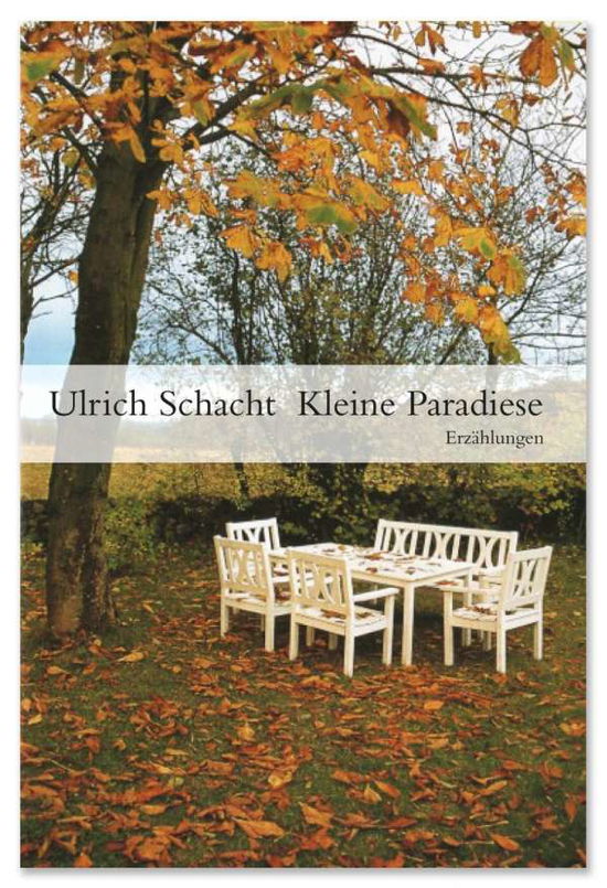 Cover for Schacht · Kleine Paradiese (Book)