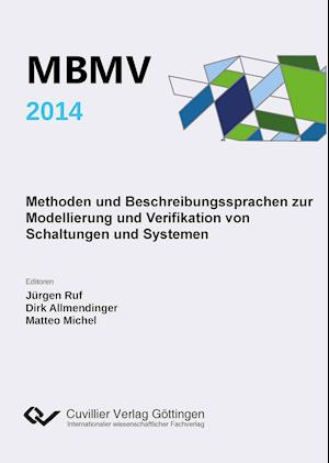 Cover for Jürgen Ruf · MBMV 2014. Methoden und Beschreibungssprachen zur Modellierung und Verifikation von Schaltungen und Systemen (Paperback Book) (2014)