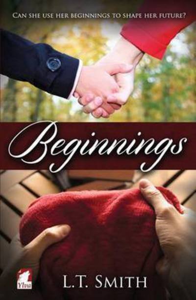 Cover for L T Smith · Beginnings (Revised) (Paperback Book) (2015)