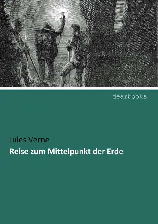 Cover for Verne · Reise zum Mittelpunkt der Erde (Book)