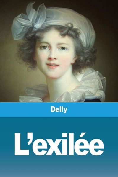 Cover for Delly · L'exilee (Paperback Book) (2020)