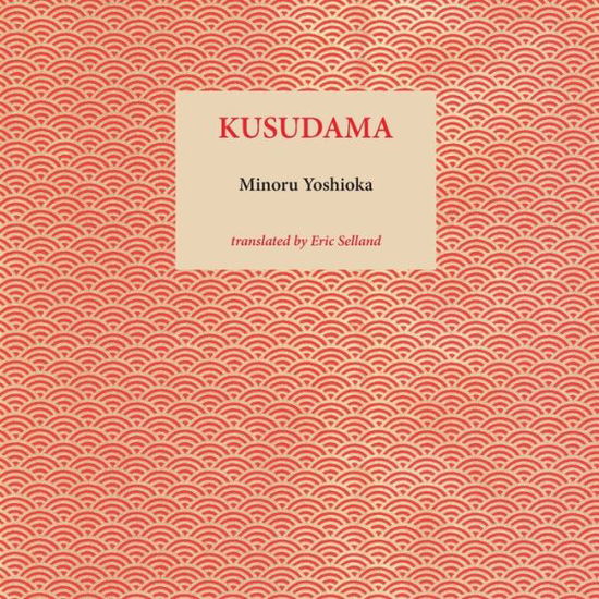 Cover for Minoru Yoshioka · Kusudama (Paperback Book) (2021)