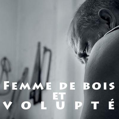 Cover for Makkiko · Femme de bois et volupte (Paperback Book) (2020)
