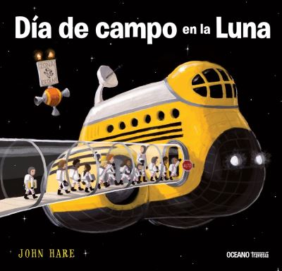 Día de campo en la luna / pd. - John Hare - Books - OCEANO TRAVESIA - 9786075571379 - April 1, 2021