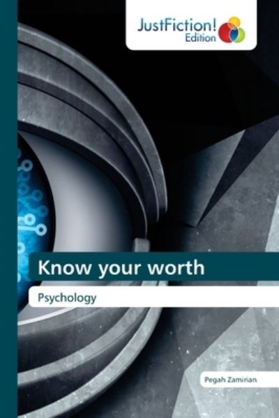 Cover for Pegah Zamirian · Know your worth (Paperback Book) (2021)