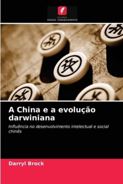Cover for Darryl Brock · A China e a evolucao darwiniana (Paperback Book) (2021)