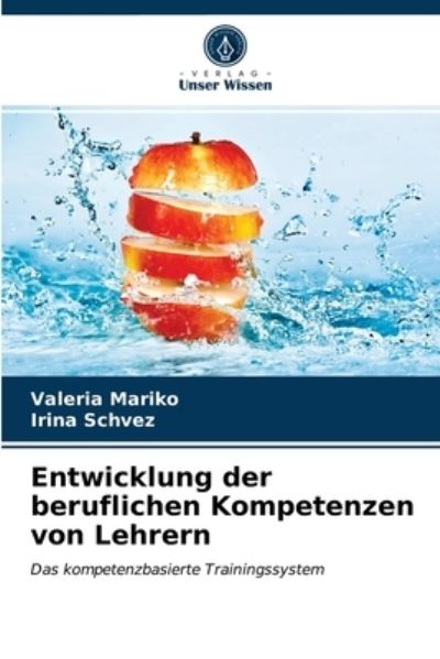 Cover for Valeria Mariko · Entwicklung der beruflichen Kompetenzen von Lehrern (Paperback Book) (2021)