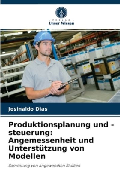 Cover for Josinaldo Dias · Produktionsplanung und -steuerung (Paperback Book) (2021)