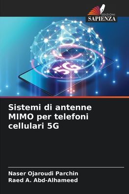 Cover for Naser Ojaroudi Parchin · Sistemi di antenne MIMO per telefoni cellulari 5G (Paperback Book) (2021)