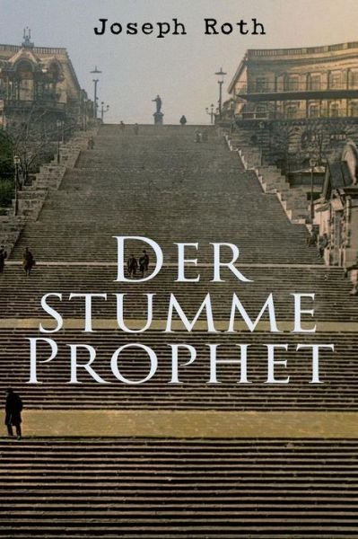 Cover for Joseph Roth · Der stumme Prophet (Pocketbok) (2018)
