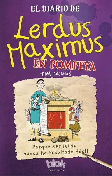 Cover for Tim Collins · El diario de lerdus maximus en Pompeya / Dorkius Maximus in Pompeii (Pocketbok) (2015)