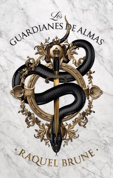 Cover for Raquel Brune · Los guardianes de almas (Paperback Book) (2022)