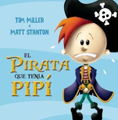 Cover for Tim Miller · Pirata Que Tenia Pis (Buch) (2019)