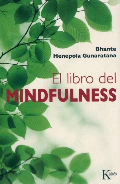 Cover for Bhante Henepola Gunaratana · Libro de mindfulness (Paperback Book) (2013)