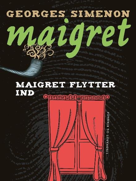 Cover for Georges Simenon · Maigret: Maigret flytter ind (Sewn Spine Book) [1st edition] (2018)