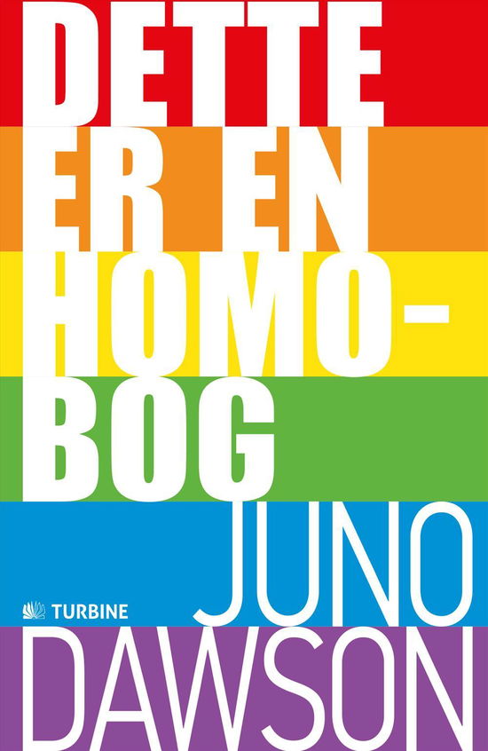 Cover for Juno Dawson · Dette er en homobog (Sewn Spine Book) [1st edition] (2016)