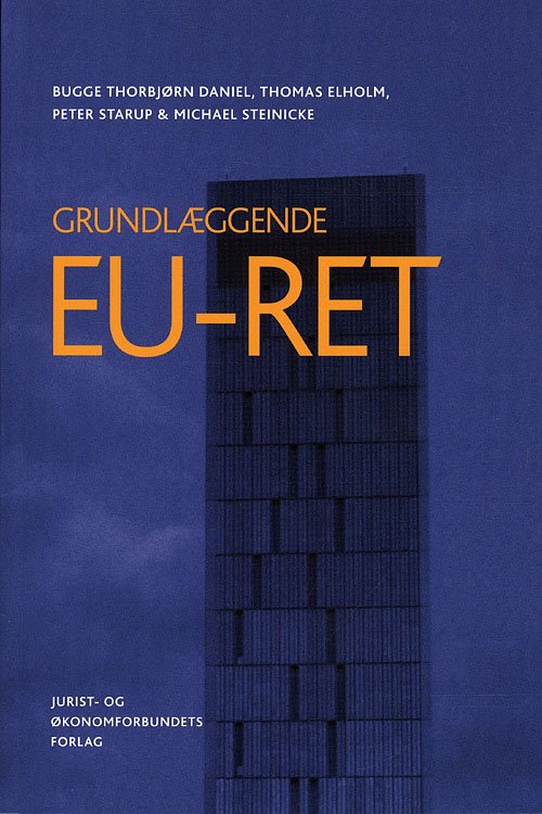 Cover for Mfl Steinicke M · Grundlæggende EU-ret (Hæftet bog) [1. udgave] (2009)