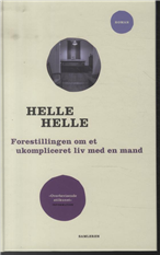 Cover for Helle Helle · Forestillingen om et ukompliceret liv med en mand (Hardcover Book) [5th edição] [Hardback] (2013)