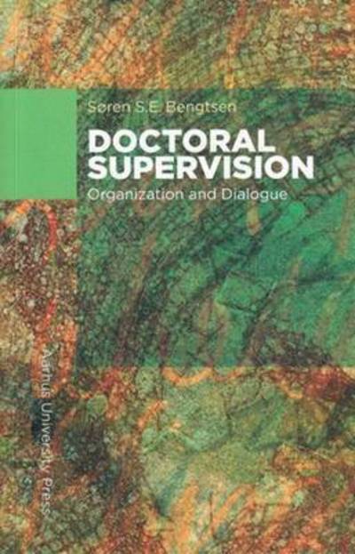 Cover for Søren S.E. Bengtsen · Doctoral Supervision (Sewn Spine Book) [1e uitgave] (2016)