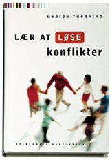 Cover for Marion Thorning · Lær at løse konflikter (Bound Book) [1st edition] (2005)