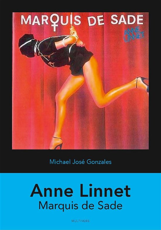 Cover for Michael Gonzalez · Danske albums: Anne Linnet: Marquis de Sade (Hæftet bog) [1. udgave] (2023)