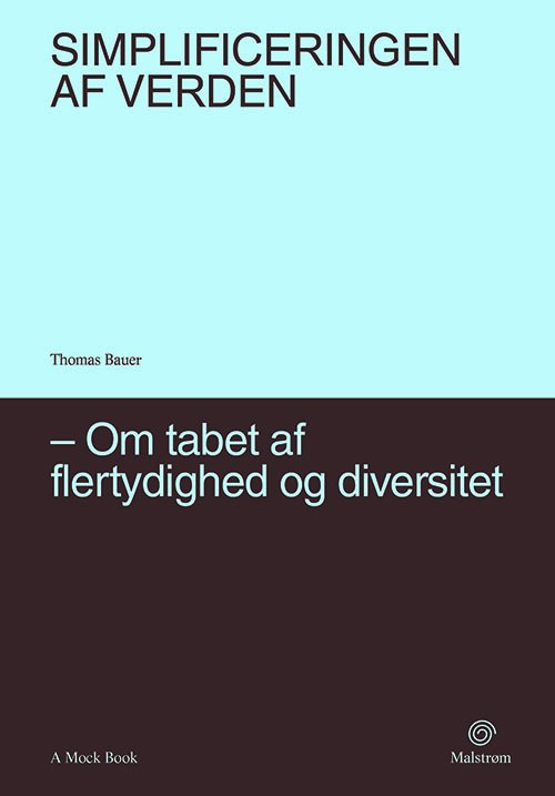 Cover for Thomas Bauer · Malstrøm: Forsimplingen af verden (Poketbok) [1:a utgåva] (2024)