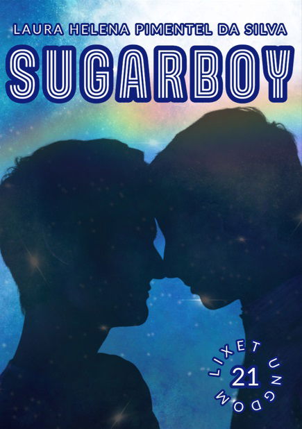 Cover for Laura Helena Pimentel da Silva · Lixet ungdom: Sugarboy (Hardcover Book) [1st edition] (2025)