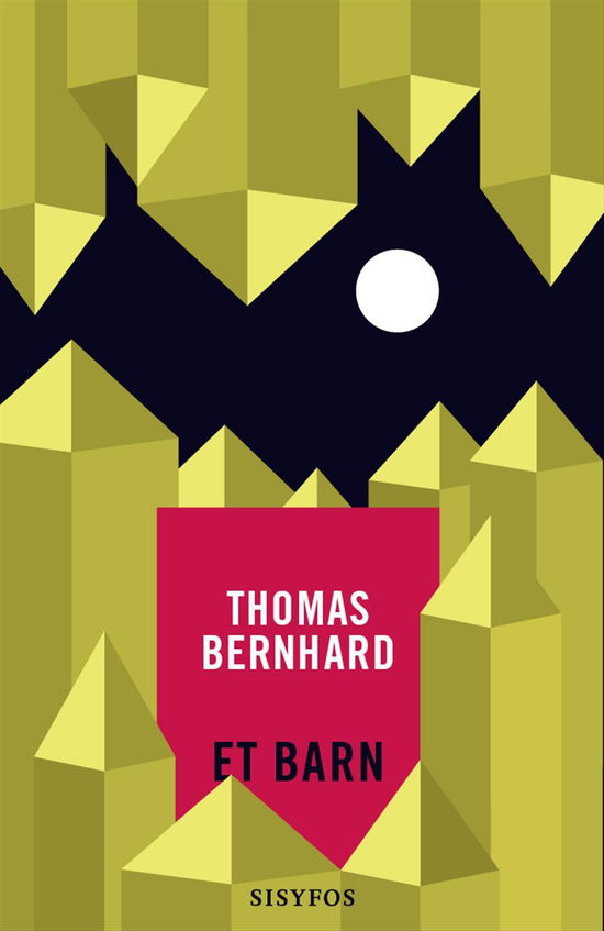 Cover for Thomas Bernhard · Et barn (Sewn Spine Book) [1st edition] (2015)