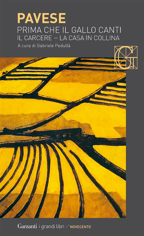 Cover for Cesare Pavese · Prima Che Il Gallo Canti: Il Carcere-La Casa In Collina (Book)